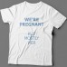 Футболка в подарок для папы с надписью "We are pregnant (But mostly her)" ("Мы беременны (Но она больше)")