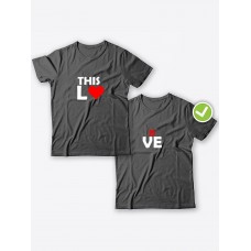 Смешные и оригинальные парные футболки для двоих влюблённых с принтом This lo & is ve