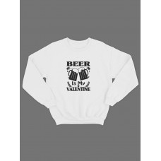 Прикольная, смешная и оригинальная толстовка без капюшона с принтом "Beer is my valintine"