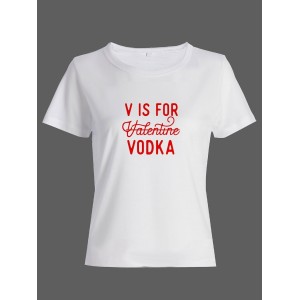 Футболка ко дню влюбленных с принтом V is for vodka | Футболка на 14 февраля