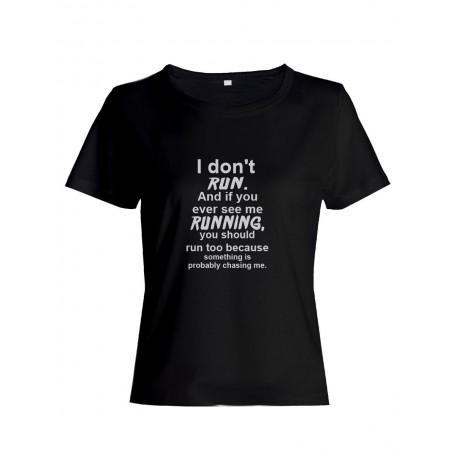 Прикольная футболка с принтом I don't run | Смешная и оригинальная футболка