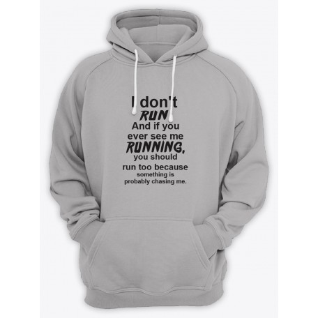Прикольные, оригинальные и смешные женские толстовки с капюшоном с рисунком "I don't run"