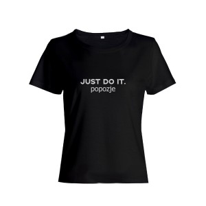 Прикольная футболка с принтом Just do it popozje | Смешная и оригинальная футболка
