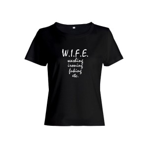Футболка женская со смешным принтом W.I.F.E. | Модная, прикольная и стильная футболка