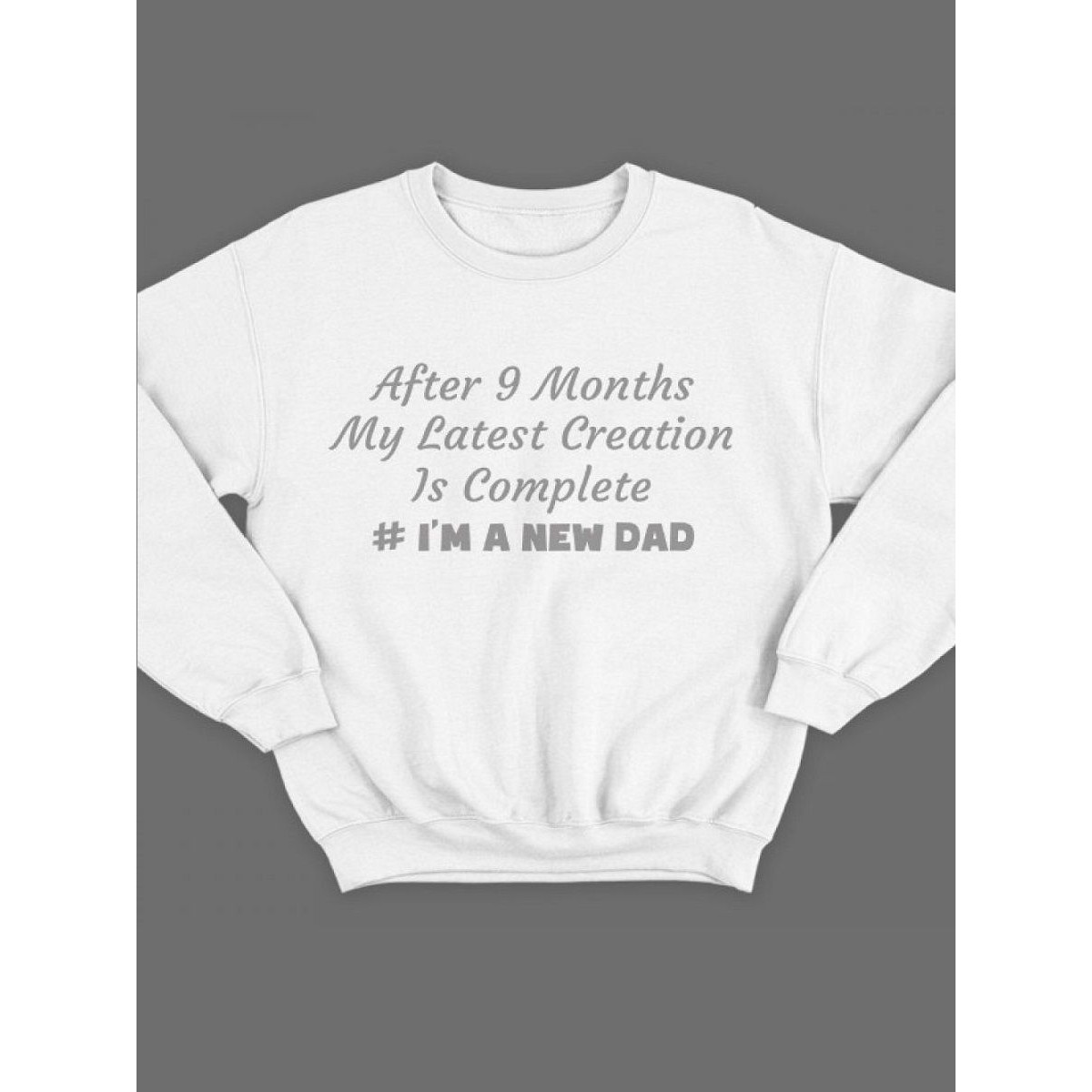 Модный свитшот - толстовка без капюшона с принтом "After 9 months my latest creation is complete"