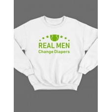 Модный свитшот - толстовка без капюшона с принтом "Real man change diapers"