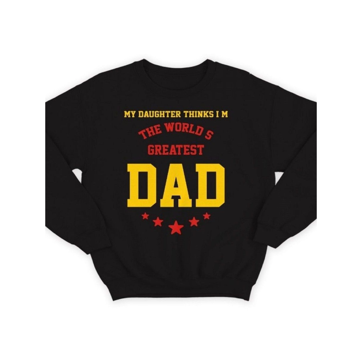 Модный свитшот - толстовка без капюшона с принтом "My daughter thinks im the worlds greatest DAD"