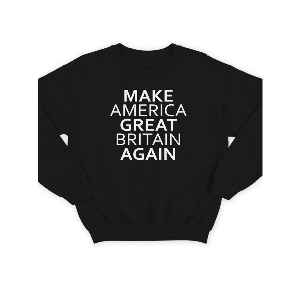 Модный свитшот - толстовка без капюшона с принтом "Make America Great Britain Again"