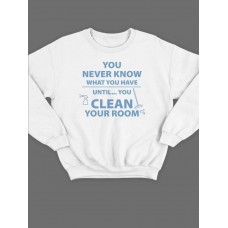 Модный свитшот - толстовка без капюшона с принтом "You never know what you have until"