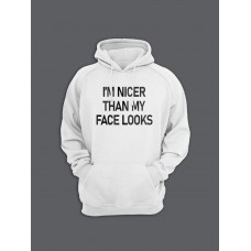 Модная толстовка с капюшоном без молнии - худи с принтом "I am nicer than my face looks"