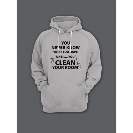 Модная толстовка с капюшоном без молнии - худи с принтом "You never know what you have until you clean your room"