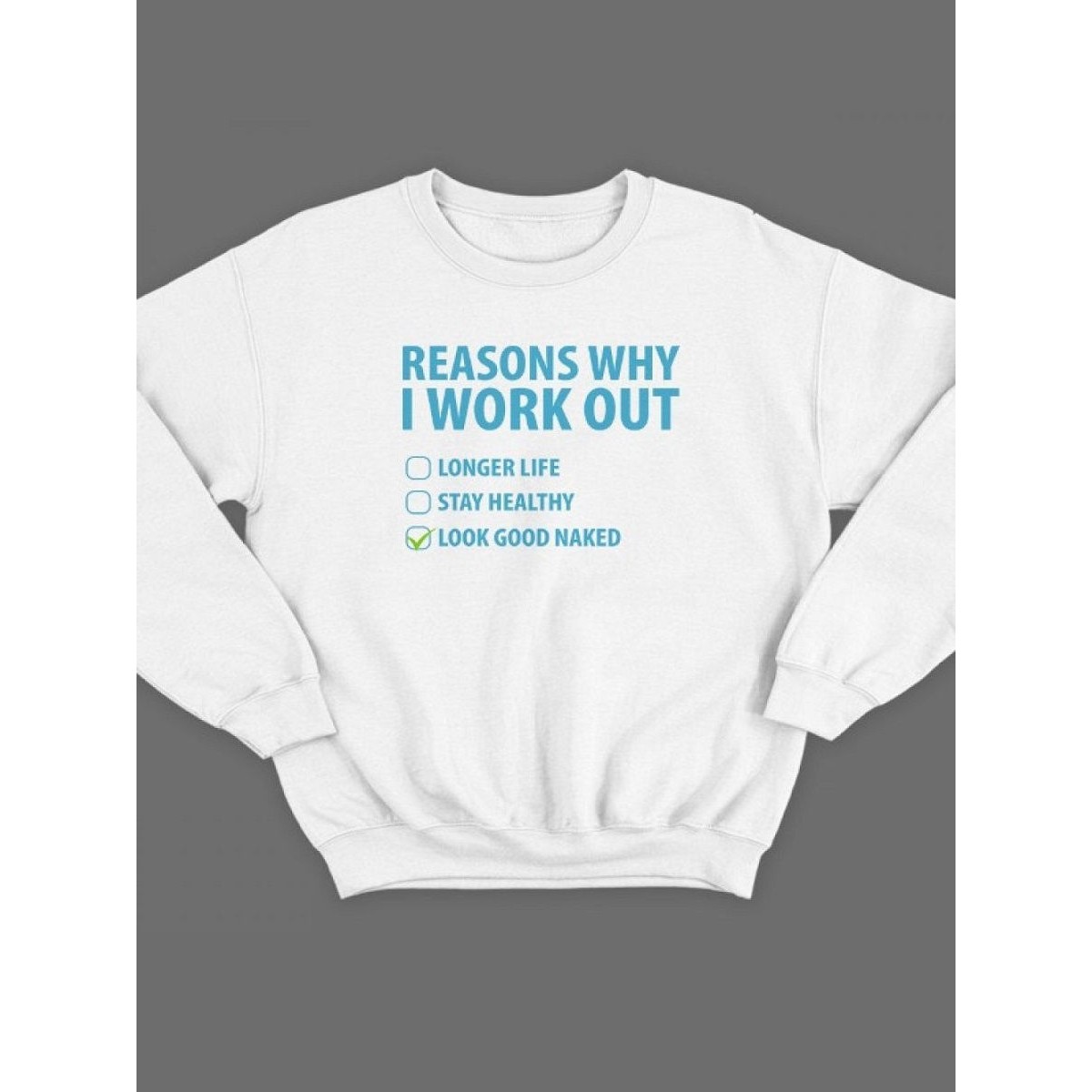 Модный свитшот - толстовка без капюшона и без молнии с принтом "Reasons why i work out"