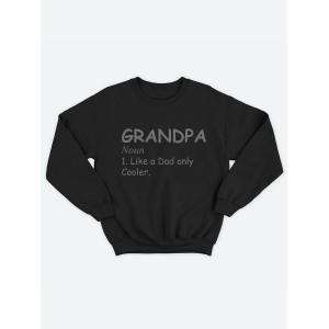 Прикольный, смешной мужской свитшот с надписью "Grandpa noun like a dad only cooler"