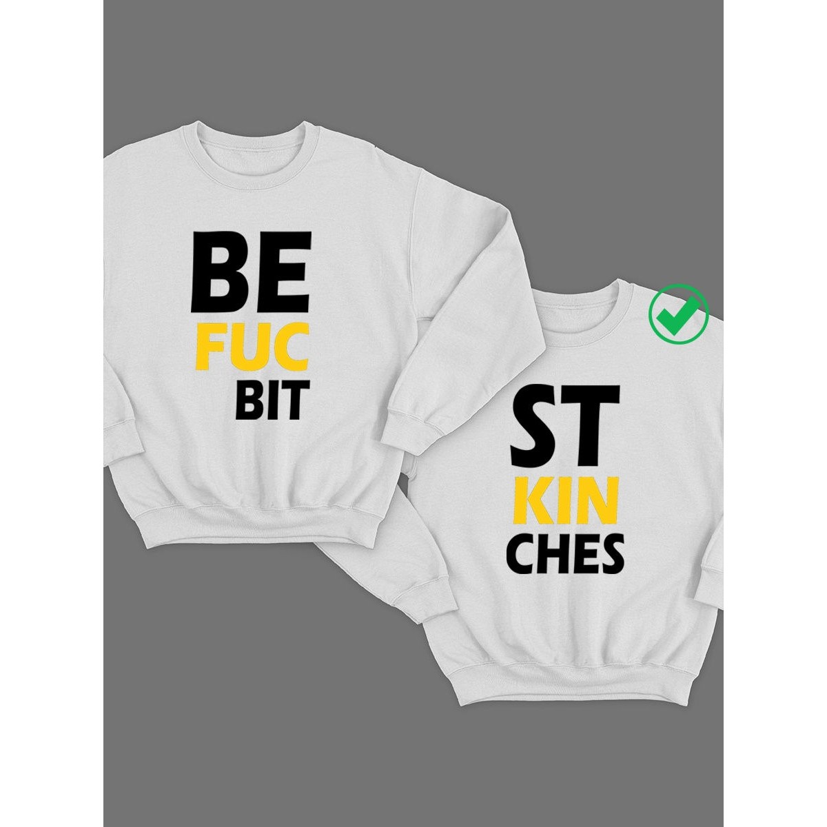 Парный свитшот для двоих с принтом "Best fuckin bitches"