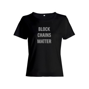 Женская футболка со смешной надписью "Block Chains Matter"/Смешная