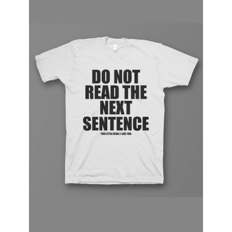 Мужская футболка с прикольным принтом "Do not read the next sentence"