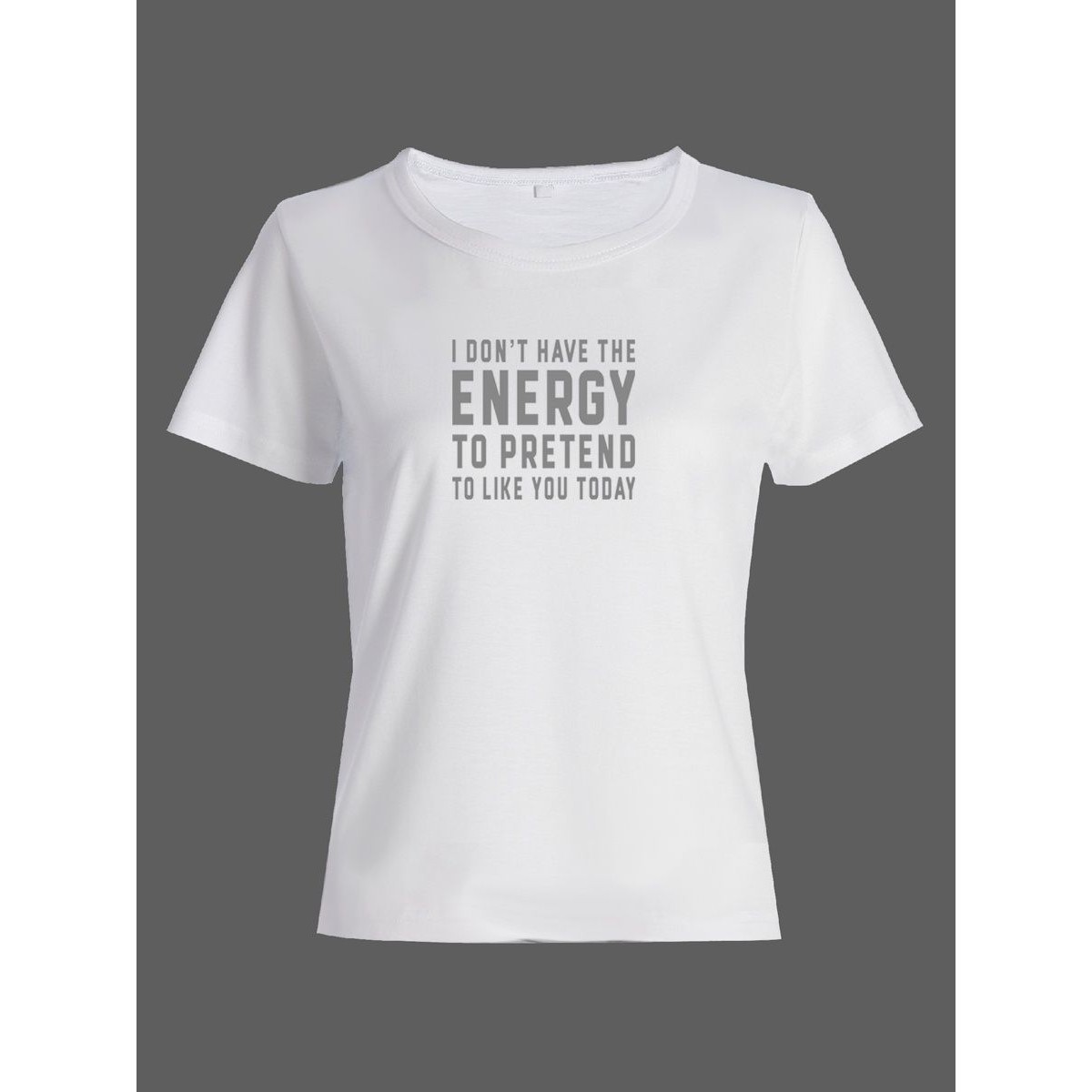 Женская футболка со смешной надписью "Energy to pretend"/Смешная