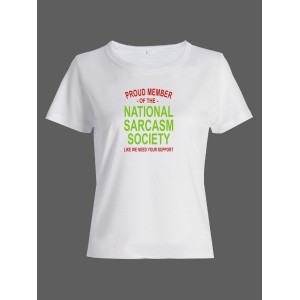 Женская футболка со смешной надписью "Nation sarcasm society"/Смешная