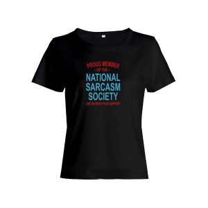 Женская футболка со смешной надписью "Nation sarcasm society"/Смешная