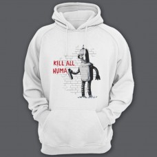 Прикольная толстовка с капюшоном с надписью "Kill all huma.." и изображением Бендера из Мультсериала "Футурама"