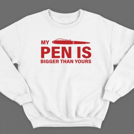 Прикольный свитшот с надписью "My pen is bigger than yours" ("Моя ручка больше твоей")